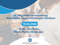 49. Mitgliederversammlung Altersheim-Verein Villmergen/Dintikon 