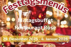 🎄 Themenwoche Festtagsmenüs im Restaurant Rose 🎄 29. Dezember 2025 – 4. Januar 2026